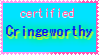 certified-cringeworthy